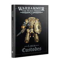 Horus Heresy: Liber Custodes: The Forces of the Emperor Army Book